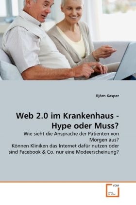 Produktbild: Kasper, B: Web 2.0 im Krankenhaus - Hype oder Muss?