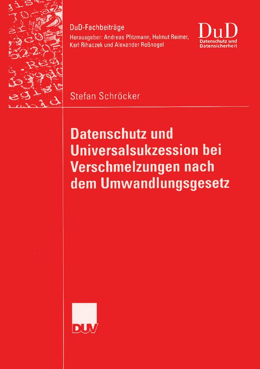 Produktbild: Datenschutz und Universalsukzession bei Verschmelzungen nach dem Umwandlungsgesetz