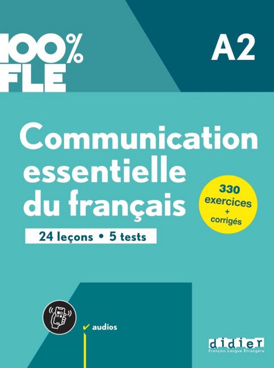 Produktbild: 100% FLE - Communication essentielle du fran&ccedil;ais - A2