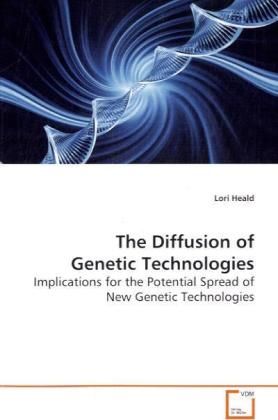 Produktbild: Heald, L: The Diffusion of Genetic Technologies