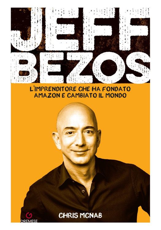 Produktbild: Jeff Bezos. L'imprenditore che ha fondato Amazon e cambiato il mondo