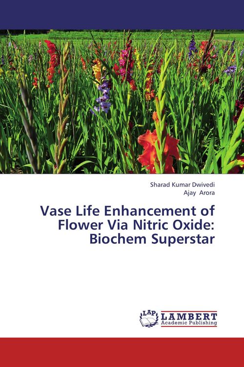 Produktbild: Vase Life Enhancement of Flower Via Nitric Oxide: Biochem Superstar