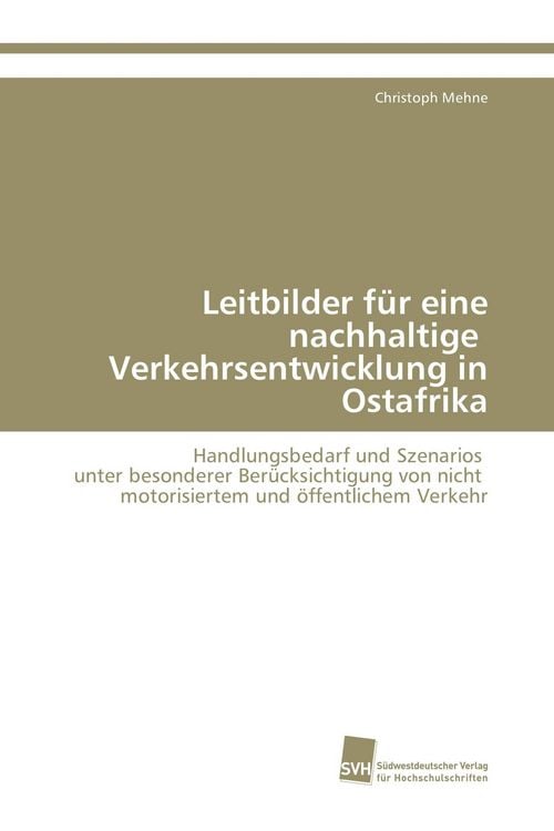 Produktbild: Leitbilder f&uuml;r eine nachhaltige Verkehrsentwicklung in Ostafrika