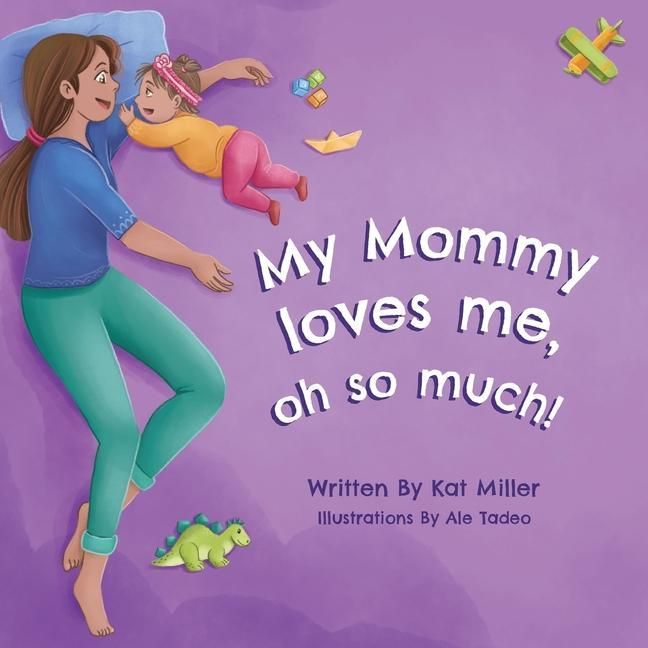Produktbild: My Mommy Loves Me, Oh So Much!