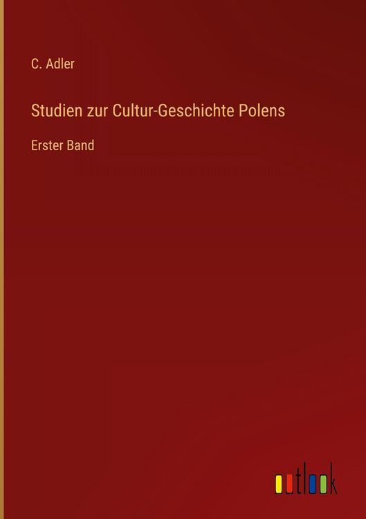 Produktbild: Studien zur Cultur-Geschichte Polens