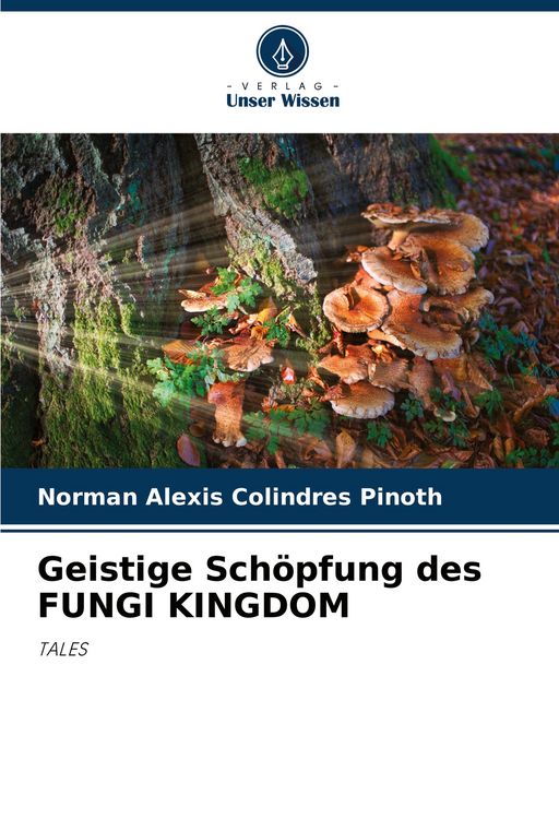 Produktbild: Geistige Sch&ouml;pfung des FUNGI KINGDOM