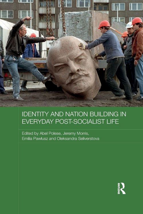 Produktbild: Identity and Nation Building in Everyday Post-Socialist Life