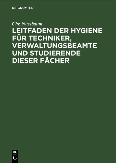 Produktbild: Leitfaden der Hygiene f&uuml;r Techniker, Verwaltungsbeamte und Studierende dieser F&auml;cher