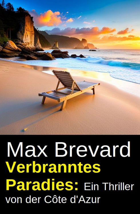 Produktbild: Verbranntes Paradies: Ein Thriller von der C&ocirc;te d'Azur