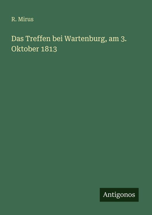 Produktbild: Das Treffen bei Wartenburg, am 3. Oktober 1813