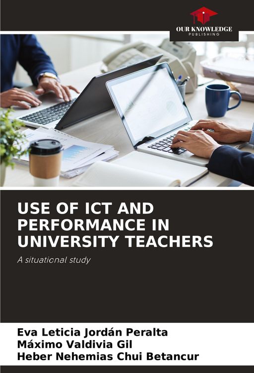 Produktbild: USE OF ICT AND PERFORMANCE IN UNIVERSITY TEACHERS