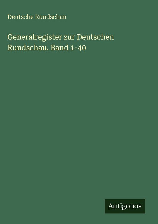 Produktbild: Generalregister zur Deutschen Rundschau. Band 1-40