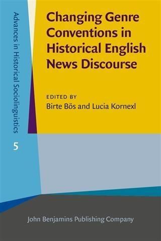 Produktbild: Changing Genre Conventions in Historical English News Discourse