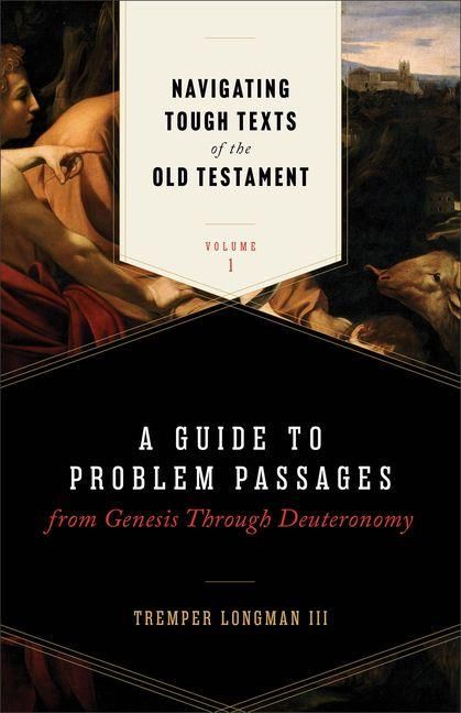 Produktbild: Navigating Tough Texts of the Old Testament, Volume 1