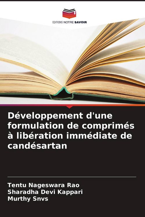 Produktbild: D&eacute;veloppement d'une formulation de comprim&eacute;s &agrave; lib&eacute;ration imm&eacute;diate de cand&eacute;sartan