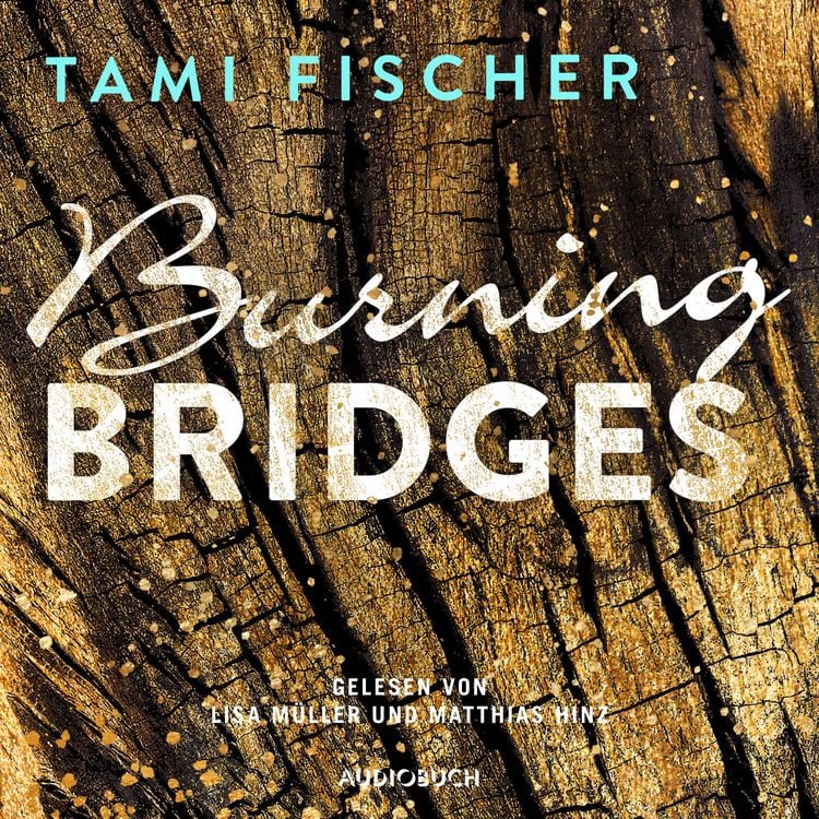 Produktbild: Burning Bridges (ungekürzt)