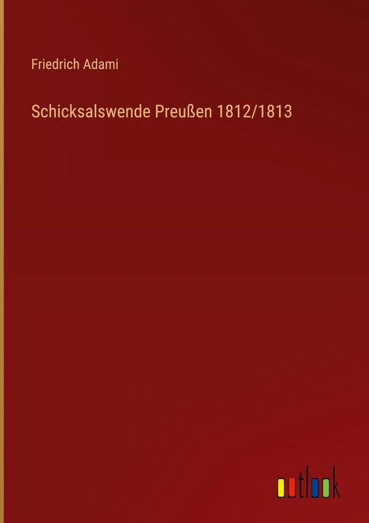 Produktbild: Schicksalswende Preu&szlig;en 1812/1813