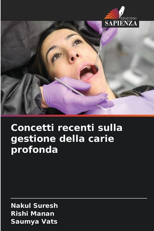 Produktbild: Concetti recenti sulla gestione della carie profonda