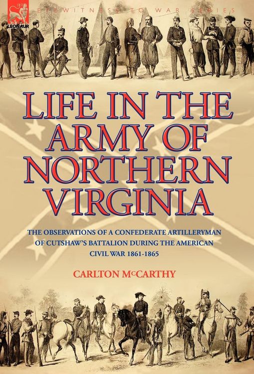 Produktbild: Life in the Army of Northern Virginia