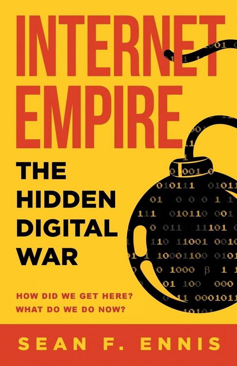 Produktbild: Internet Empire: The Hidden Digital War