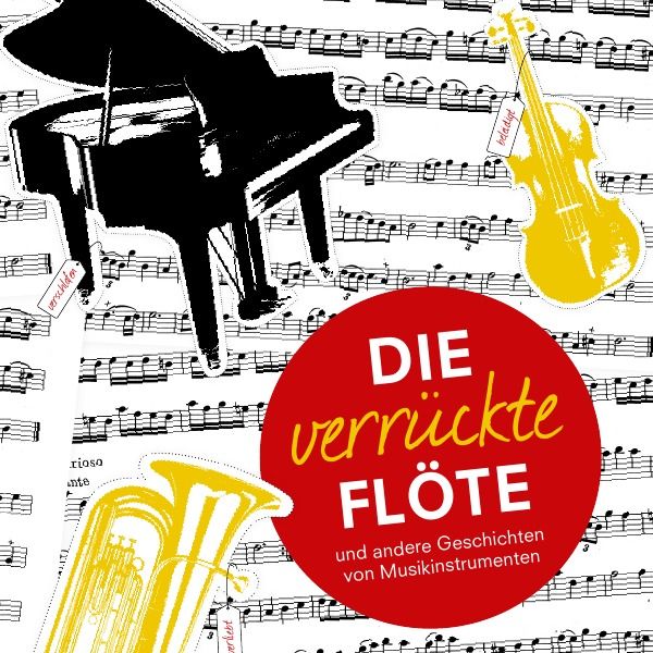 Produktbild: Die verr&uuml;ckte Fl&ouml;te
