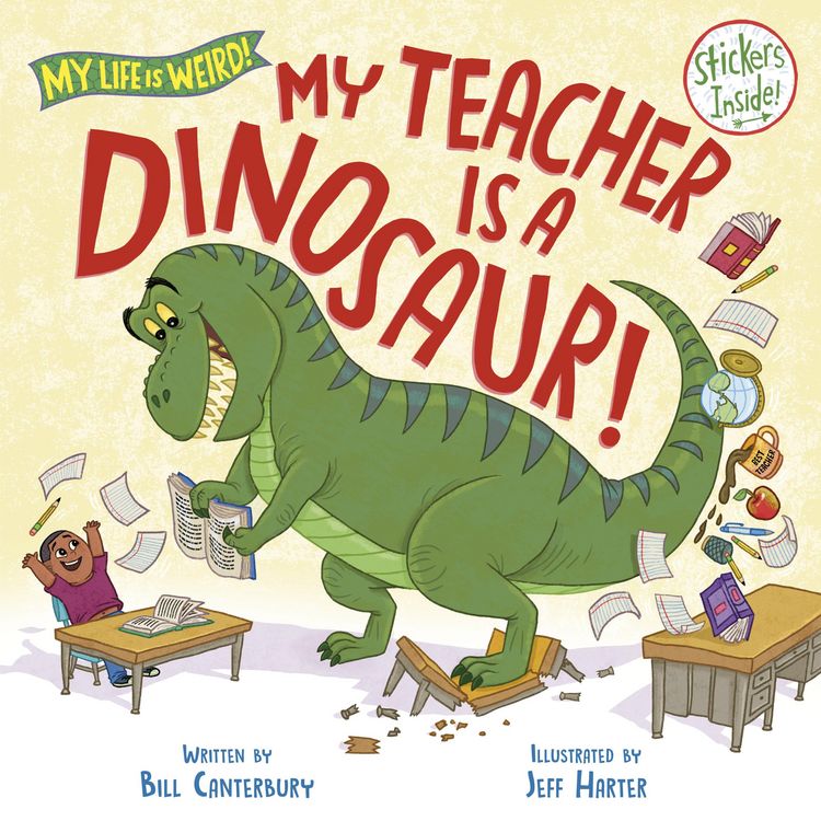 Produktbild: My Teacher Is a Dinosaur!