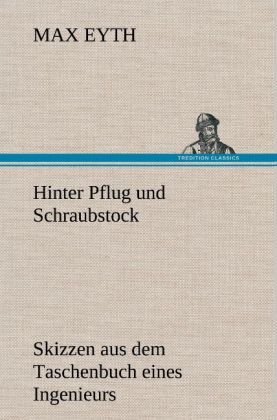 Produktbild: Hinter Pflug und Schraubstock
