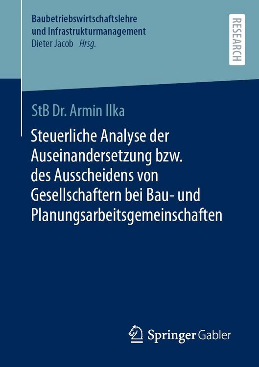 Produktbild: Steuerliche Analyse der Auseinandersetzung bzw. des Ausscheidens von Gesellschaftern bei Bau- und Planungsarbeitsgemeinschaften