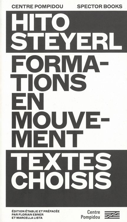 Produktbild: Hito Steyerl: Formations en mouvement. Textes choisis