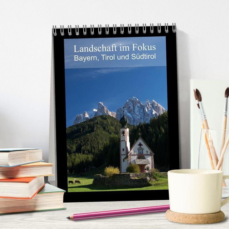 Produktbild: Landschaft im Fokus - Bayern, Tirol und S&uuml;dtirol (Tischkalender 2026 DIN A5 hoch), CALVENDO Monatskalender