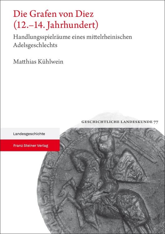 Produktbild: Die Grafen von Diez (12.&ndash;14. Jahrhundert)