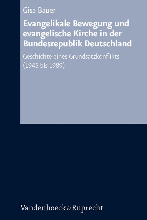 Produktbild: Evangelikale Bewegung und evangelische Kirche in der Bundesrepublik Deutschland