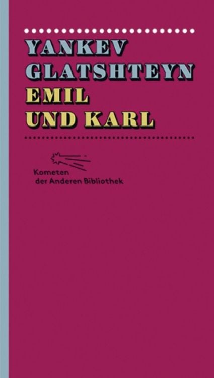 Bild vom Artikel Emil und Karl vom Autor Yankev Glatshteyn