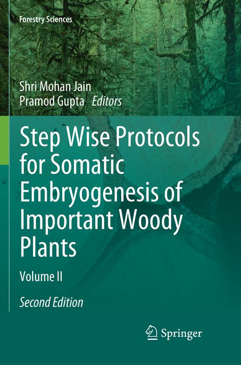 Produktbild: Step Wise Protocols for Somatic Embryogenesis of Important Woody Plants