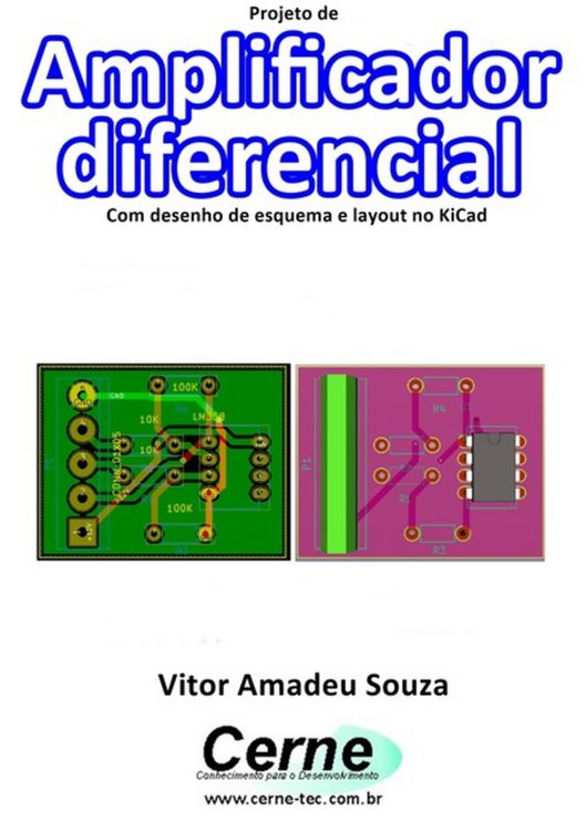 Produktbild: Projeto De Amplificador Diferencial Com Desenho De Esquema E Layout No Kicad