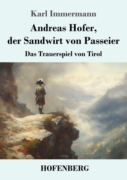 Produktbild: Andreas Hofer, der Sandwirt von Passeier