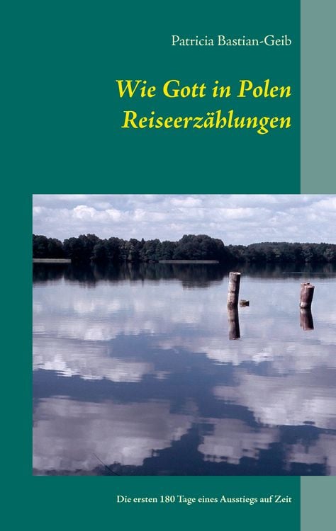 Produktbild: Wie Gott in Polen - Reiseerz&auml;hlungen
