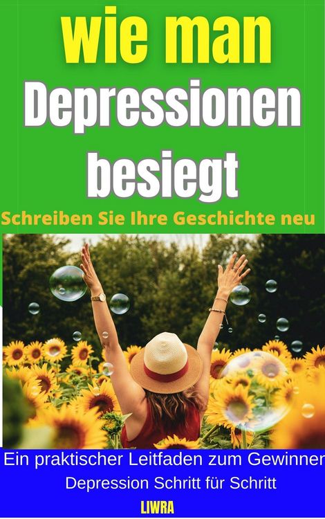 Produktbild: So besiegen Sie Depressionen - schreiben Sie Ihre Geschichte neu