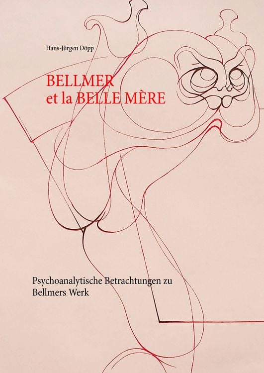 Produktbild: Bellmer et la Belle M&eacute;re