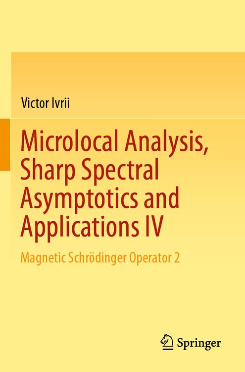 Produktbild: Microlocal Analysis, Sharp Spectral Asymptotics and Applications IV