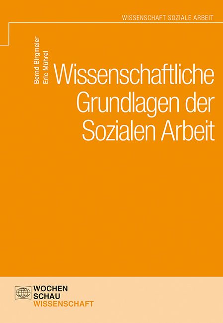 Produktbild: Wissenschaftliche Grundlagen der Sozialen Arbeit