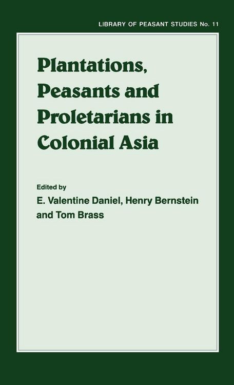 Produktbild: Plantations, Proletarians and Peasants in Colonial Asia