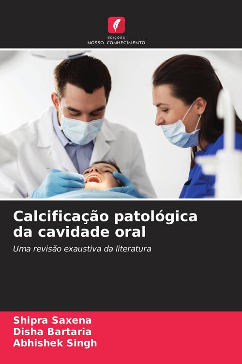 Produktbild: Calcifica&ccedil;&atilde;o patol&oacute;gica da cavidade oral