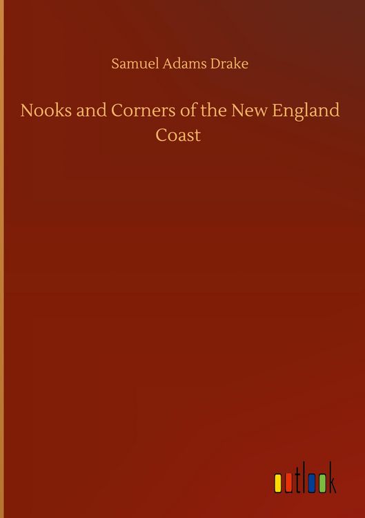 Produktbild: Nooks and Corners of the New England Coast