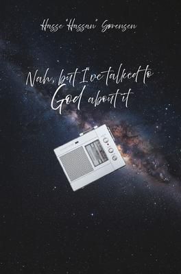 Produktbild: Nah, but I've talked to God about it