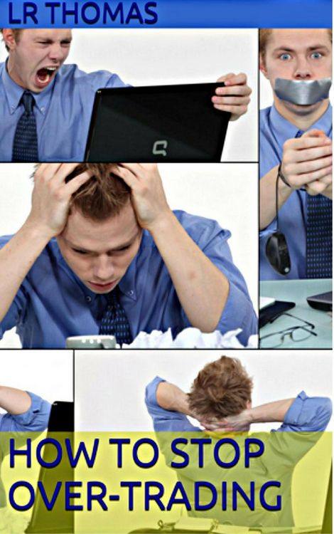 Produktbild: How to Stop Overtrading (Trading Psychology Made Easy, #2)