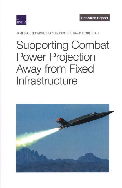 Produktbild: Supporting Combat Power Projection Away from Fixed Infrastructure