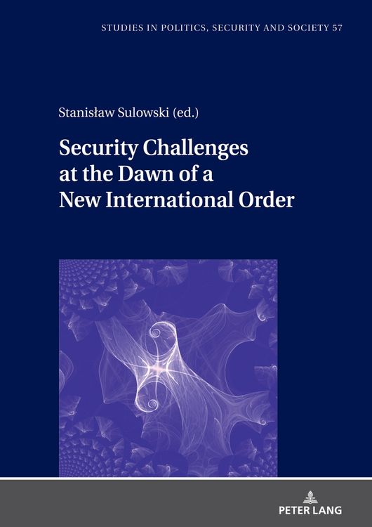 Produktbild: Security Challenges at the Dawn of a New International Order