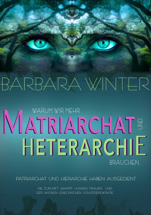 Produktbild: Warum wir mehr Matriarchat und Heterarchie brauchen