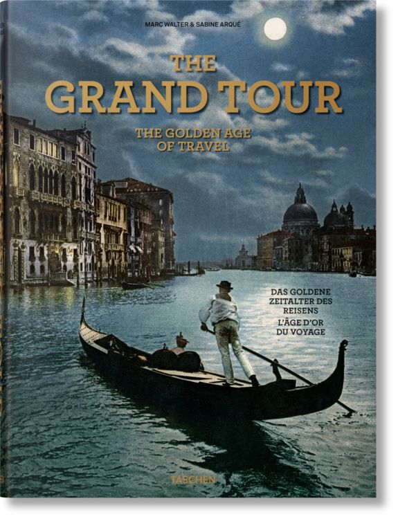 Produktbild: The Grand Tour. The Golden Age of Travel